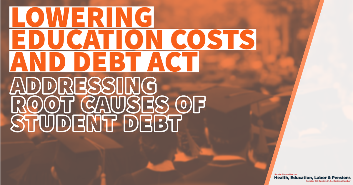 Lowering Education Costs and Debt Act